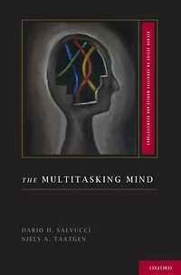 The Multitasking Mind