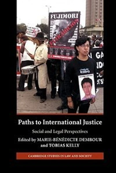 Paths to International Justice: Social and Legal Perspectives