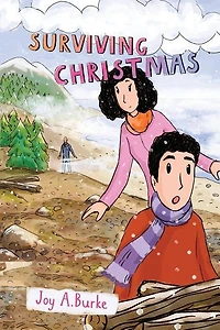 Surviving Christmas: An Adventure Story For Kids 8-12