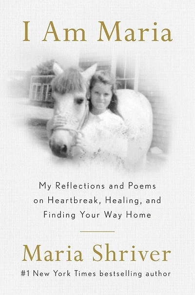 I Am Maria: My Reflections and Poems on Heartbreak, Healing, Finding Your Way Home