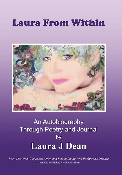 Laura From Within: An Autobiography Through Poetry And Journal