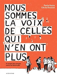Nous sommes la voix de celles qui n'en ont plus: à l'origine des collages contre les féminicides