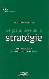 Le grand livre de la stratégie
