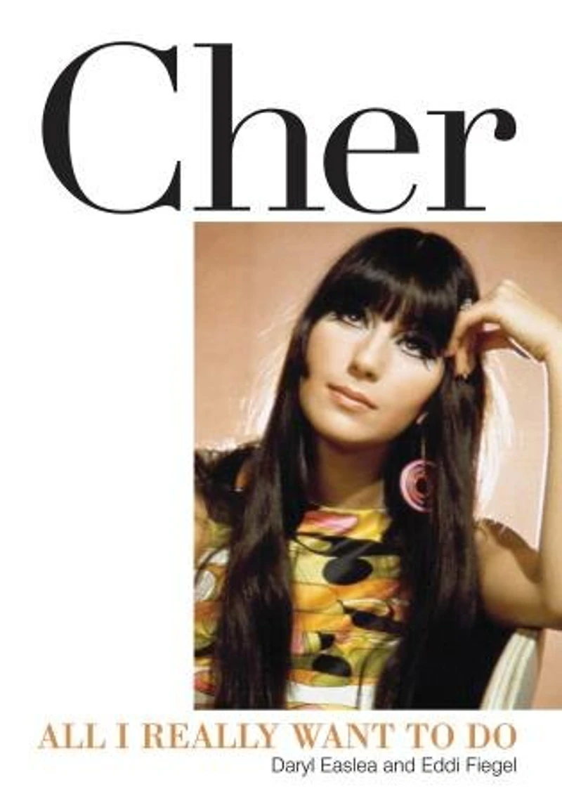 Cher: All I Really Want To Do