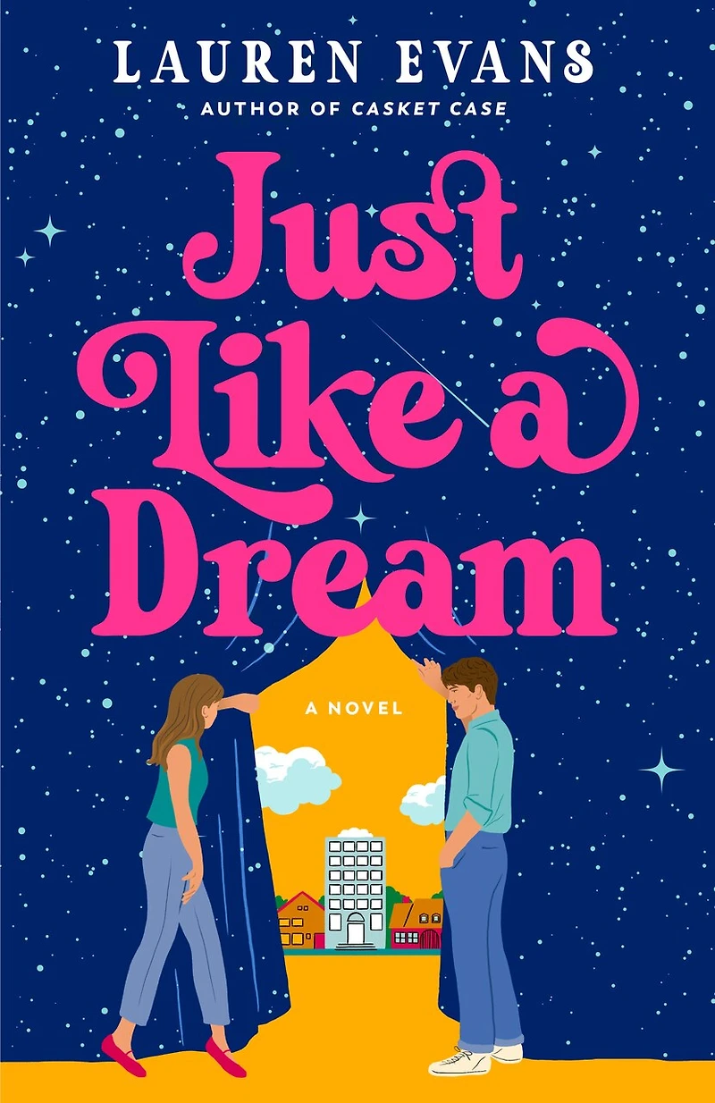 Just Like A Dream: Novel