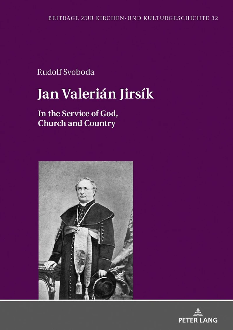 Jan Valerián Jirsík: the Service of God, Church and Country