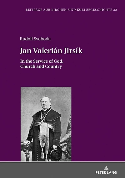 Jan Valerián Jirsík: the Service of God, Church and Country