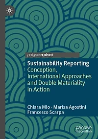 Sustainability Reporting: Conception, International Approaches and Double Materiality in Action