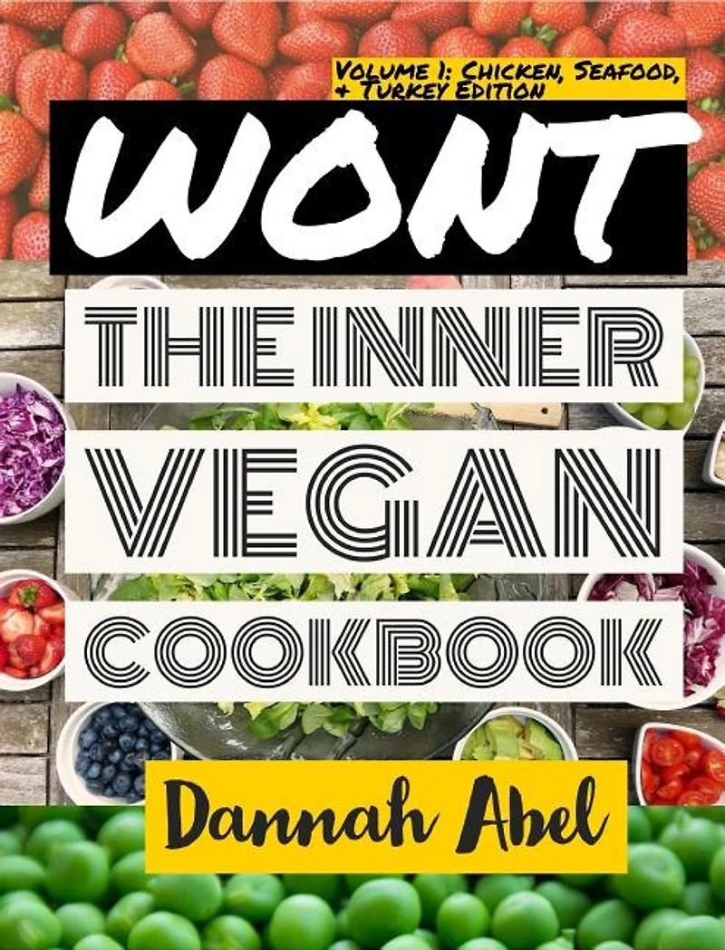 WONT: The Inner Vegan Cookbook