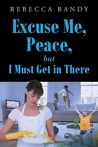 Excuse Me, Peace, But I Must Get There