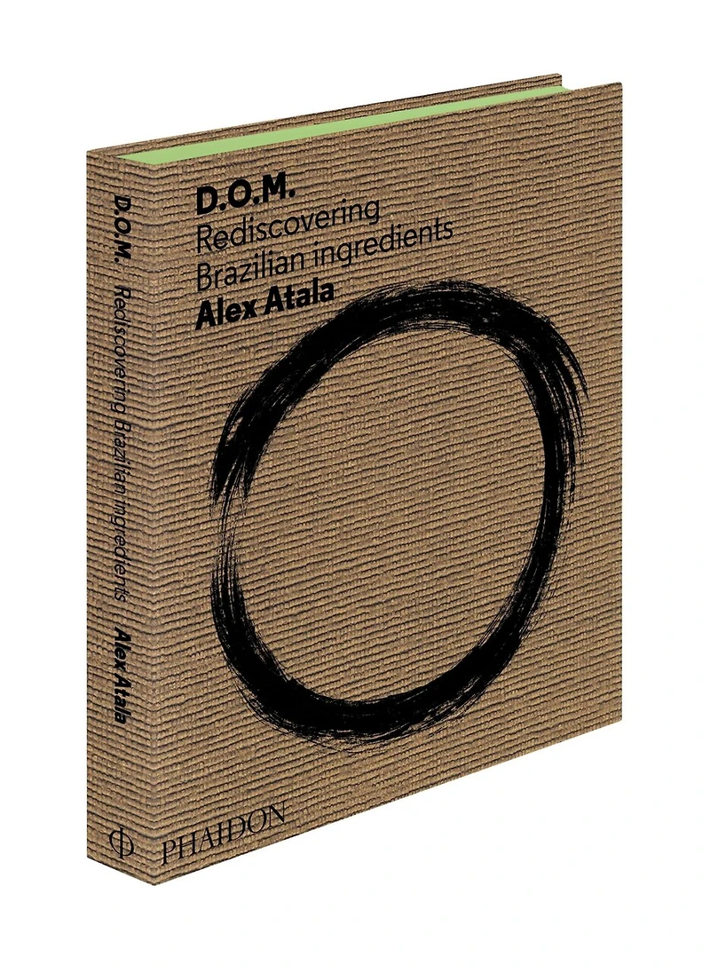 D.o.m.: Rediscovering Brazilian Ingredients: Rediscovering Brazilian Ingredients