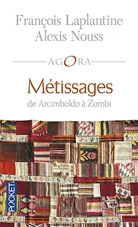 Métissages : de Arcimboldo à Zombi: de Arcimboldo à Zombi