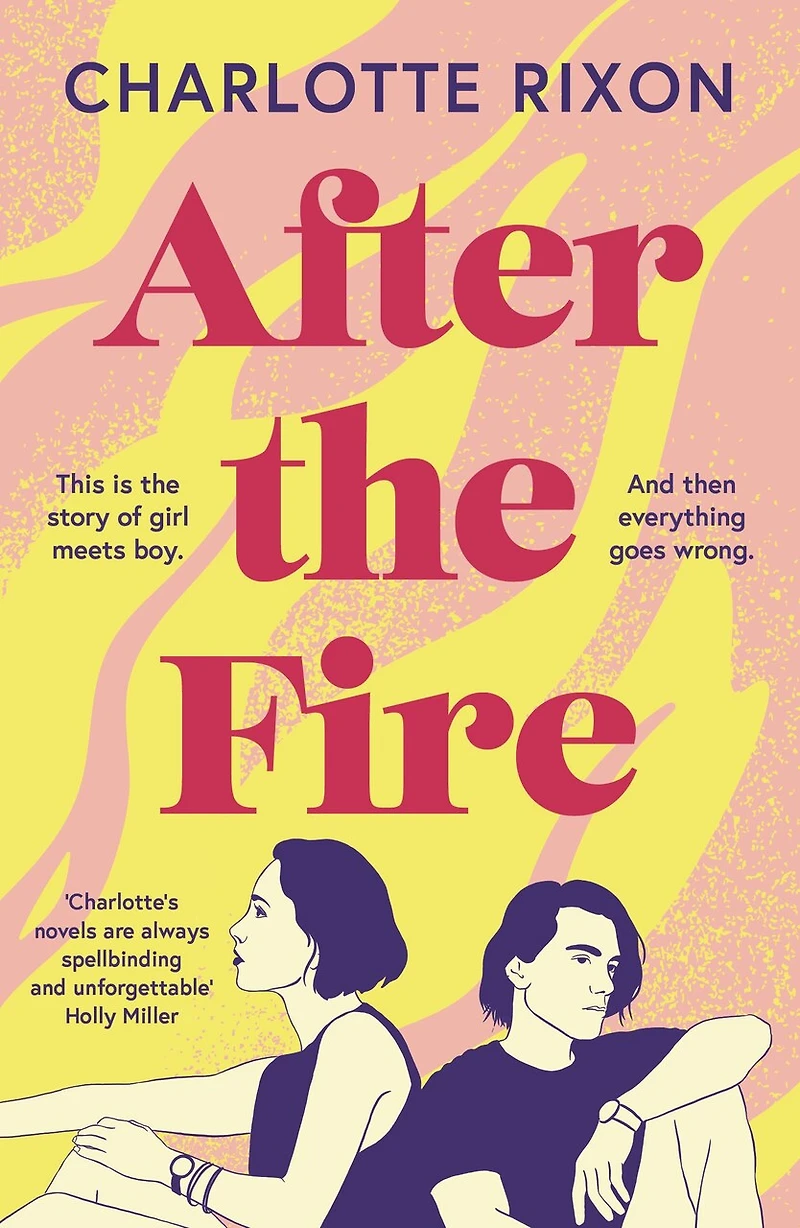 After the Fire: An emotional and heartbreaking story of first love second chances
