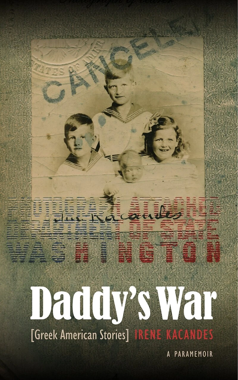 Daddy's War: Greek American Stories