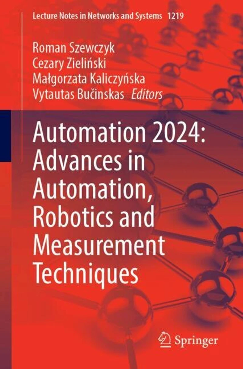 Automation 2024: Advances Automation, Robotics and Measurement Techniques