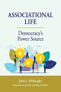 Associational Life: Democracy’s Power Source