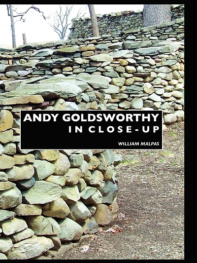 Andy Goldsworthy In Close-up