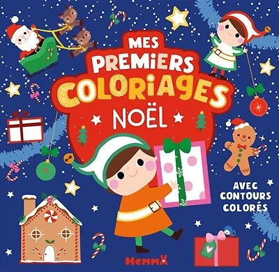 Mes premiers coloriages avec contours colorés: Noël