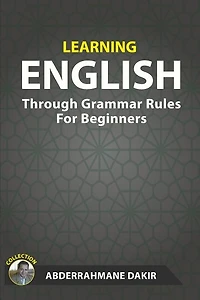 Learning English Through Grammar Rules For Beginners
