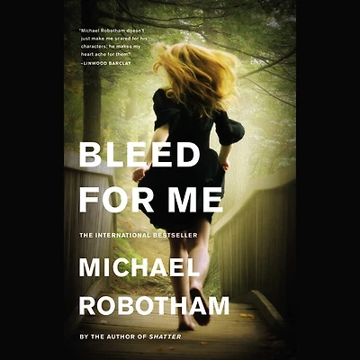 Bleed for Me Lib/E