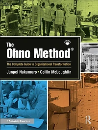 The Ohno Method: Complete Guide to Organizational Transformation