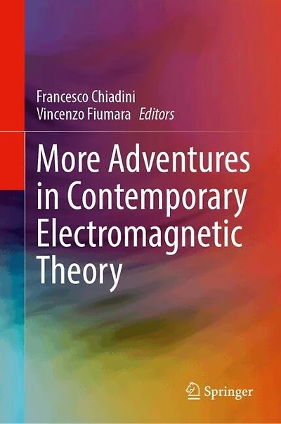 More Adventures Contemporary Electromagnetic Theory