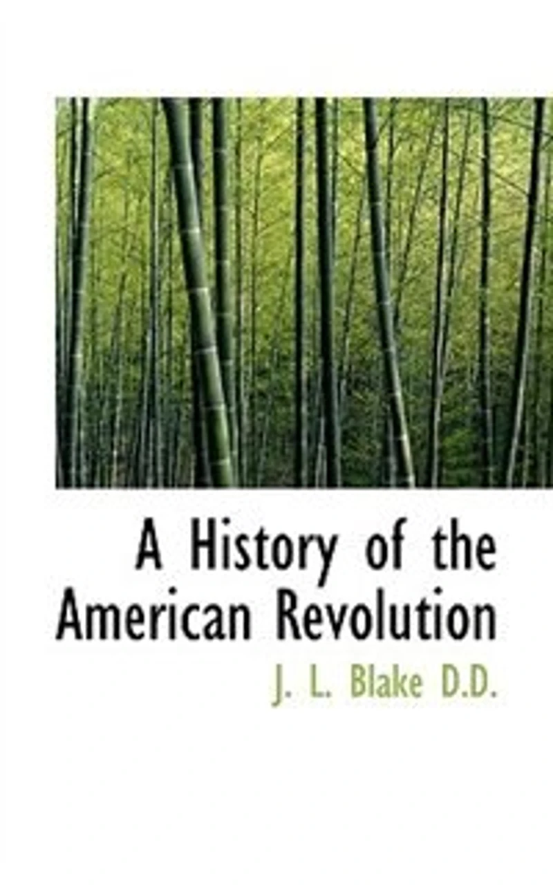 A History Of The American Revolution