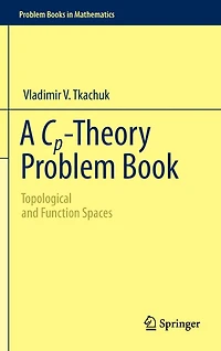 A Cp-Theory Problem Book: Topological and Function Spaces