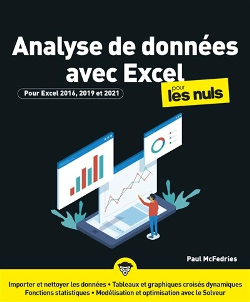 Analyse de données avec Excel pour les nuls: 2016, 2019 et 2021