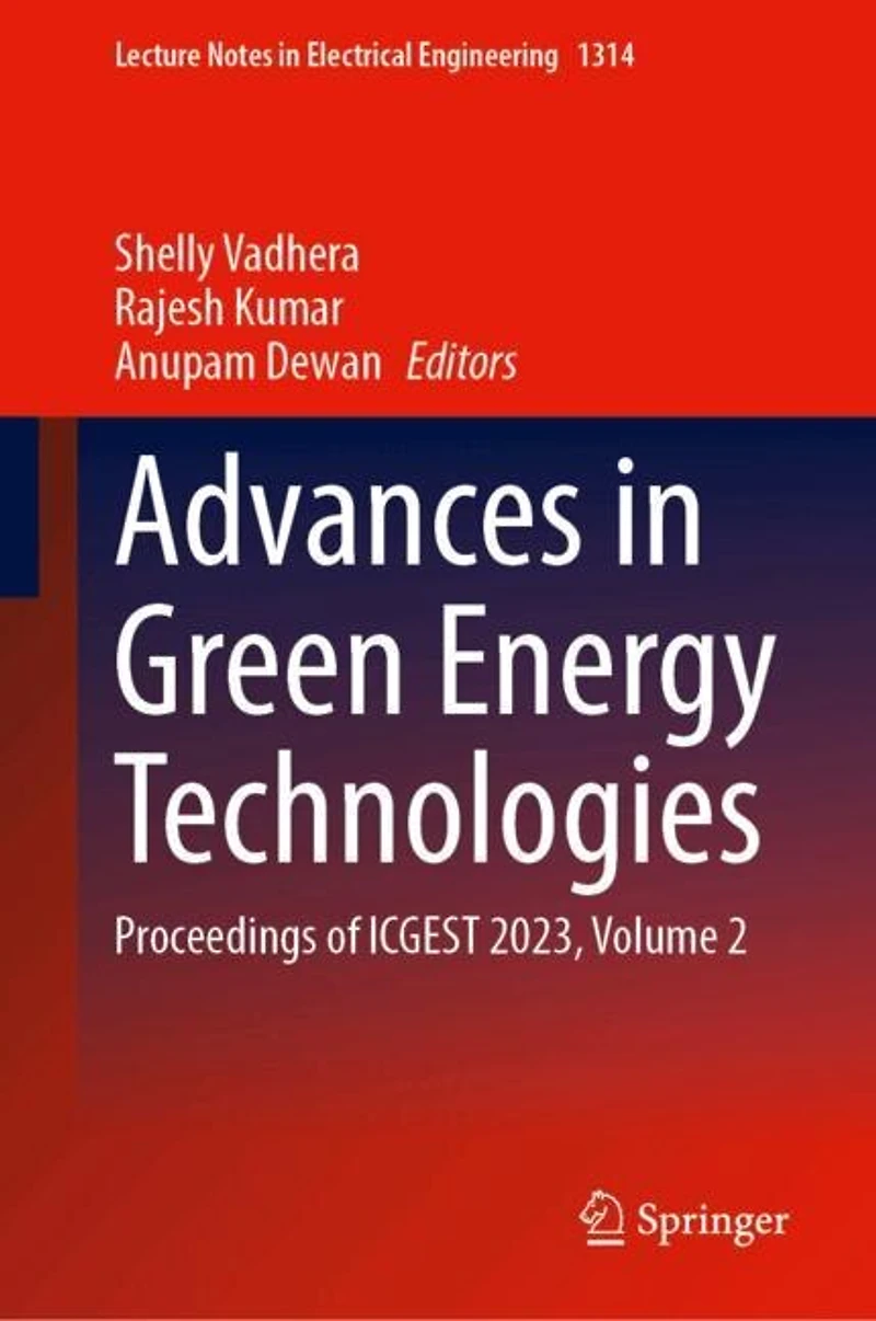 Advances Green Energy Technologies: Proceedings of ICGEST 2023, Volume 2