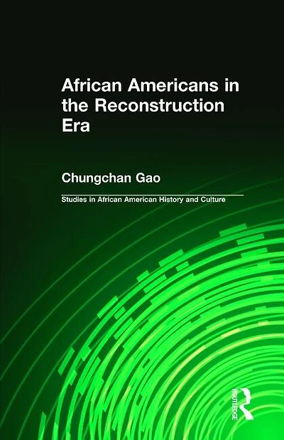 African Americans The Reconstruction Era