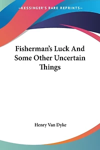 Fisherman's Luck and Some Other Uncertain Things