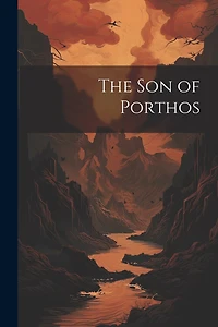 The son of Porthos