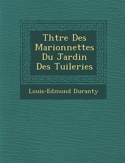 Th��tre Des Marionnettes Du Jardin Des Tuileries