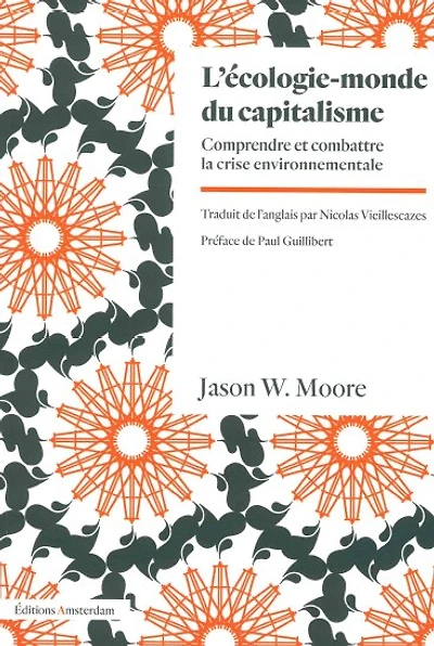 L' écologie-monde du capitalisme: comprendre et combattre la crise environnementale