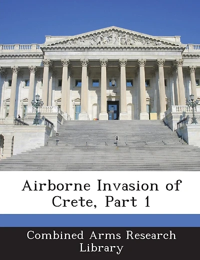 Airborne Invasion Of Crete, Part 1