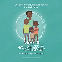 Au terrain de jeu et au parc: Une série d'aventures quotidiennes