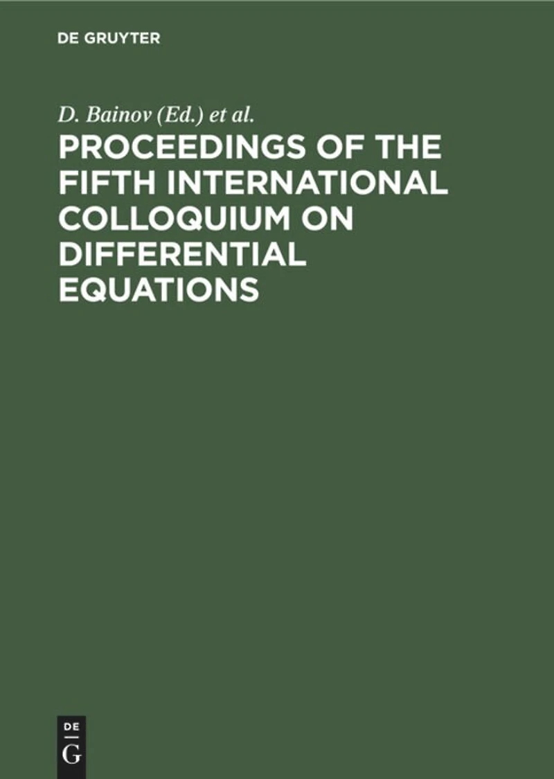 Proceedings of the Fifth International Colloquium on Differential Equations: Plovdiv, Bulgaria, 18–23 August, 1994