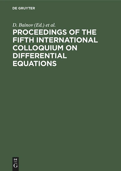 Proceedings of the Fifth International Colloquium on Differential Equations: Plovdiv, Bulgaria, 18–23 August, 1994