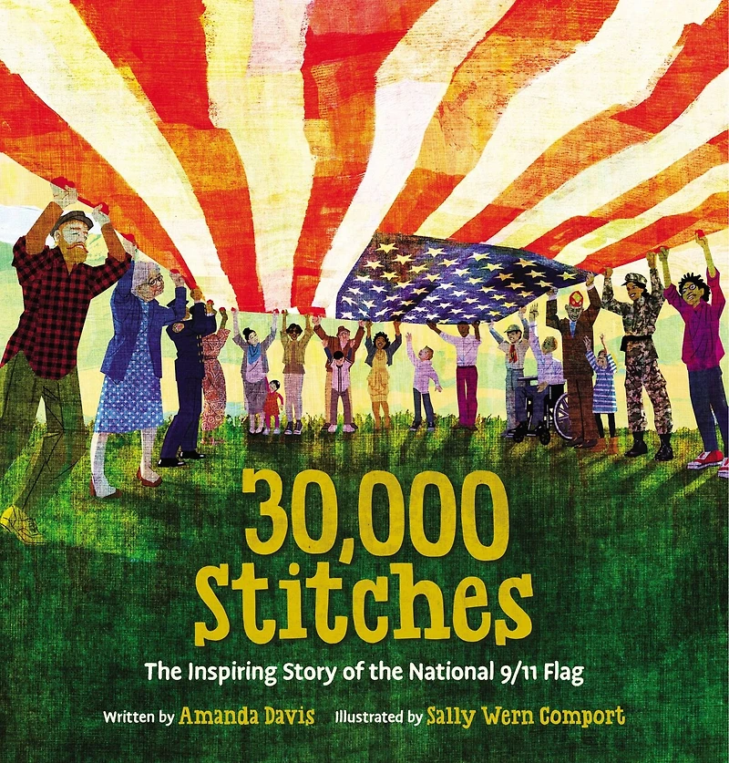 30,000 Stitches: the Inspiring Story of National 9/11 Flag