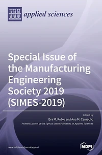 Special Issue Of The Manufacturing Engineering Society 2019 (simes-2019)