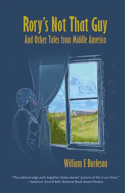 Rory’s Not That Guy: And Other Tales from Middle America