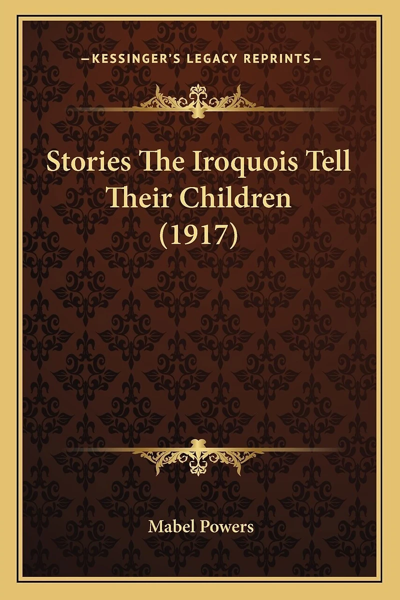 Stories The Iroquois Tell Their Children (1917)