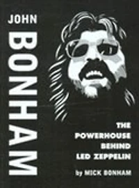 John Bonham: The Powerhouse Behind Led Zeppelin