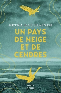 Un pays de neige et cendres
