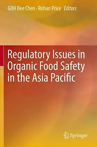 Regulatory Issues In Organic Food Safety In The Asia Pacific