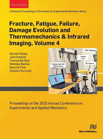 Fracture, Fatigue, Failure, Damage Evolution and Thermomechanics: Proceedings of the 2025 Annual Conference on Experimental Applied Mechanics