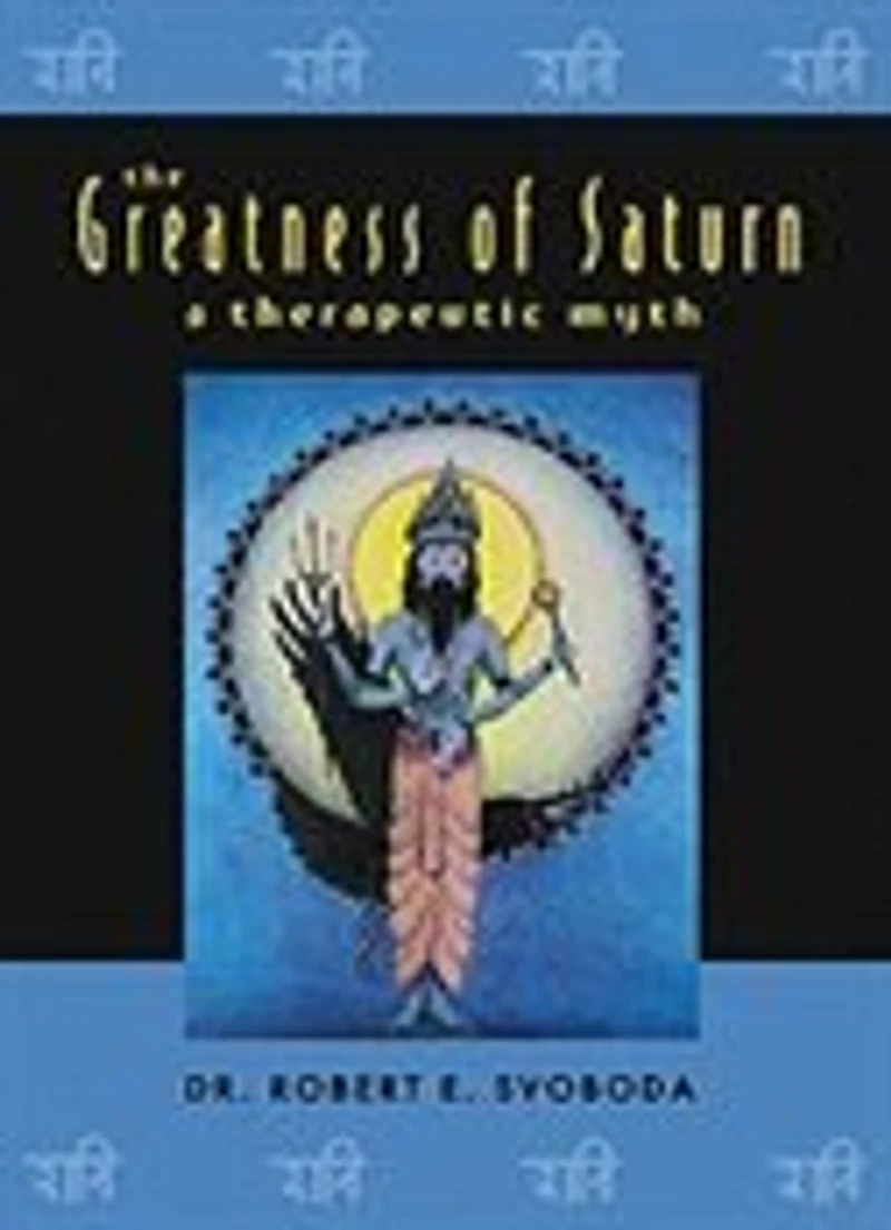 The Greatness Of Saturn: A Therapeutic Myth