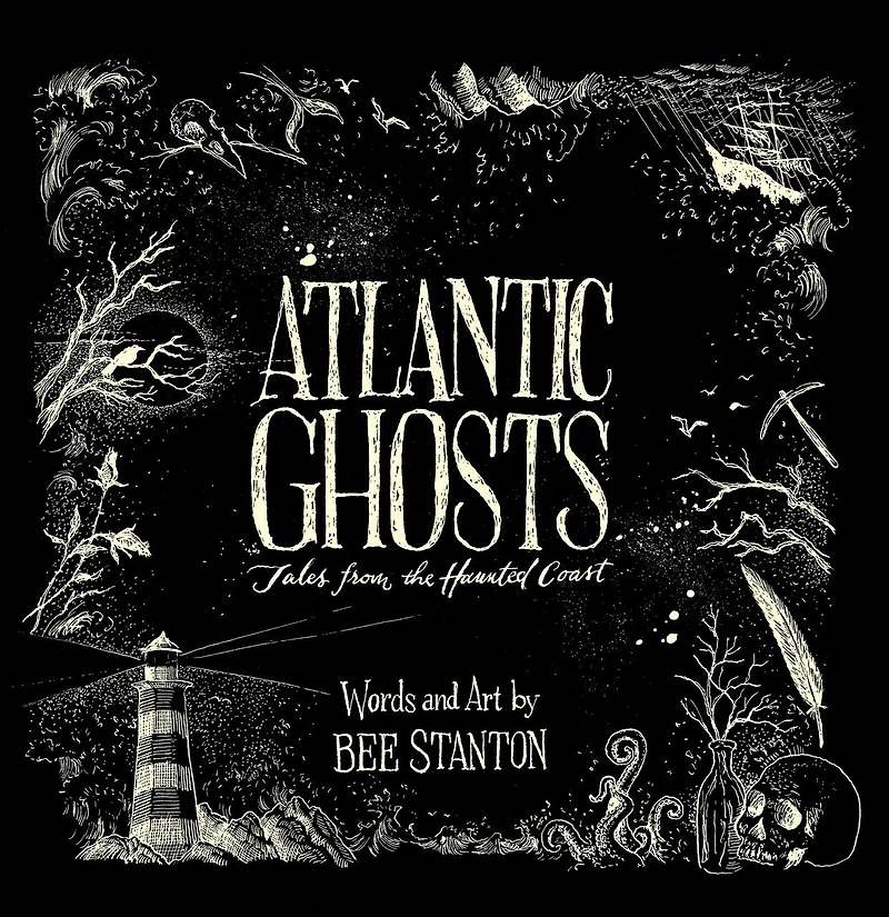 Atlantic Ghosts: Tales from the Haunted Coast (new edition)