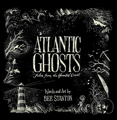 Atlantic Ghosts: Tales from the Haunted Coast (new edition)